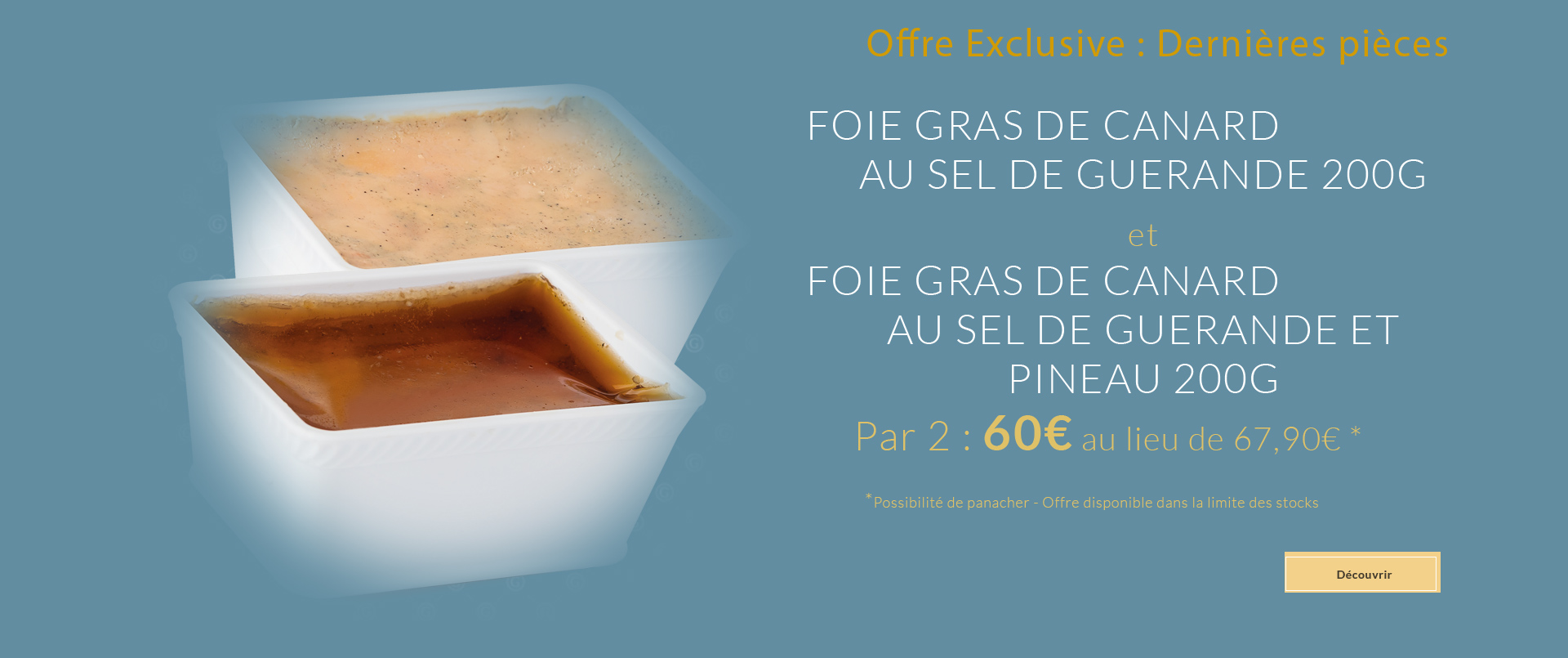 Offre Foies Gras de Canard au Sel de Guérande